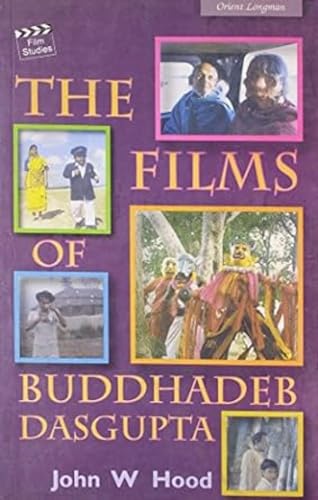 The Films of Buddhadeb Dasgupta