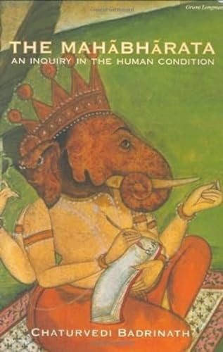 The Mahabharata: An Inquiry in the Human Condition