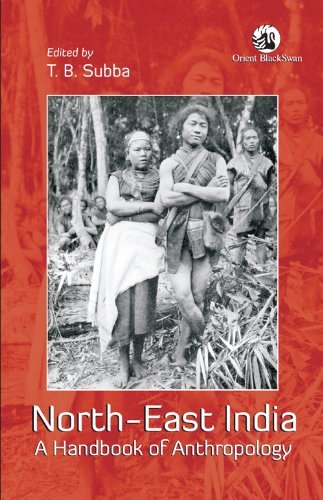 NORTH EAST INDIA: A HANDBOOK OF ANTHROPOLOGY