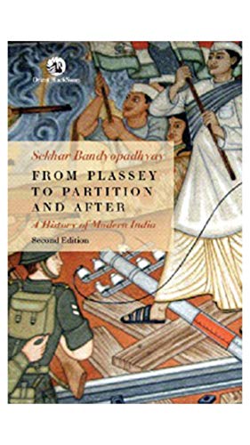From Plassey to Partition and After: A History of Modern India