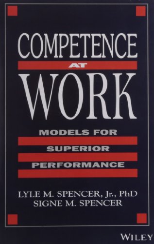 Competence at Work: Models for Superior Performance