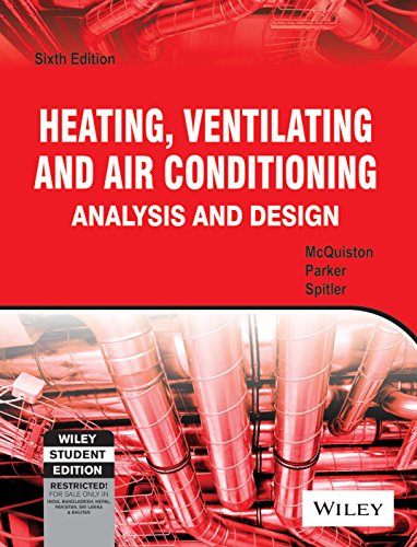 HEATING,VENTILATING AND AIR CONDITIONING ANALYSIS AND DESIGN
