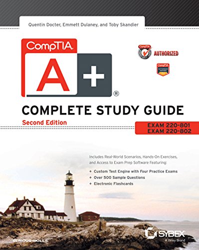 Comptia A+ Complete Study Guide, 2ed, Exams 220-801, 220-802