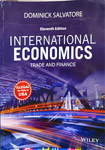 INTERNATIONAL ECONOMICS : TRADE AND FINANCE 11TH EDITION