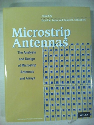 Microstrip Antennas The Analysis And Design Of Microstrip Antennas And Arrays