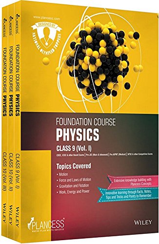 Plancess Foundation Course Physics for Class 9 & 10, Vol I - III