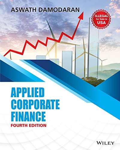 Applied Corporate Finance, 4Th Edition