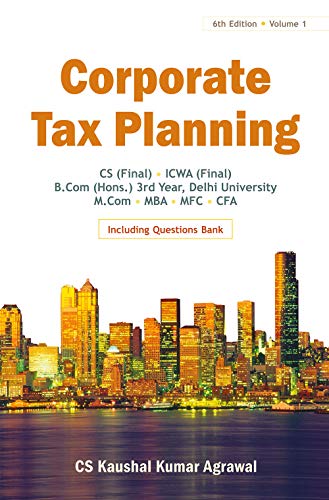 Corporate Tax Planning, 6th Ed., Vol. 1