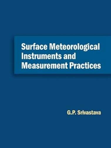 Surface Meteorological Instruments and Measurement Practices