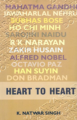 Heart to heart [Paperback] [Jan 01, 2003] K Natwar Singh, H Y Sharada Prasad