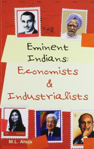 Eminent Indian: Economists and Industrialists