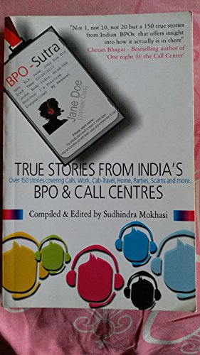 Bpo-Sutra: The Stories From Inside India's BPO's and Call Centres