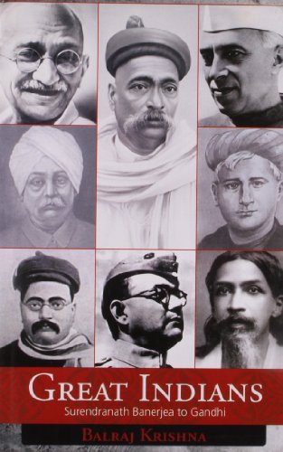 Great Indians: Surendranath Banerjea to Gandhi