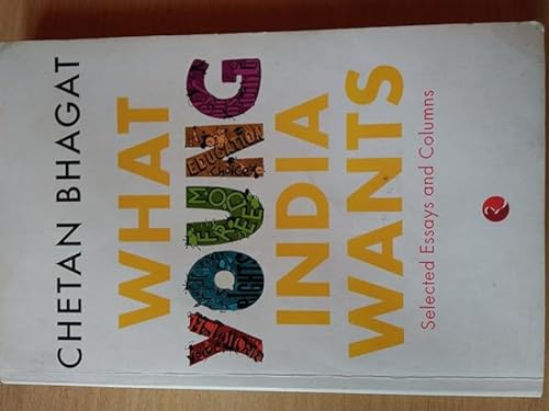 What Young India Wants: Selected Non-Fiction