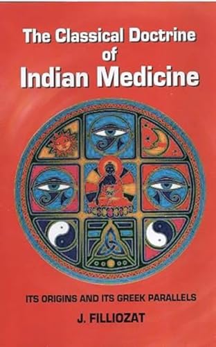 The Classical Doctrine of Indian Medicine
