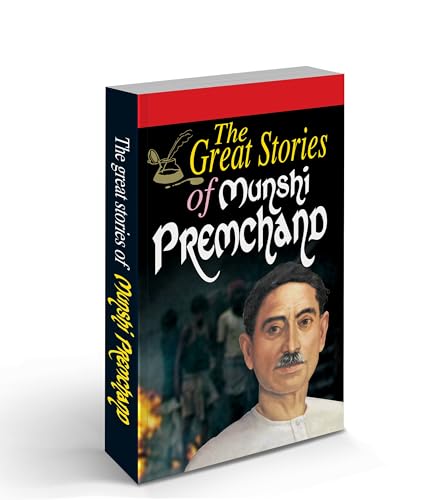 The Great Stories of Munshi Premchand