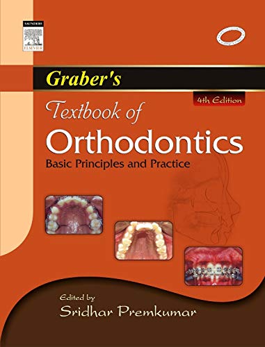 Graber's Textbook of Orthodontics: Basic Principles and Practice