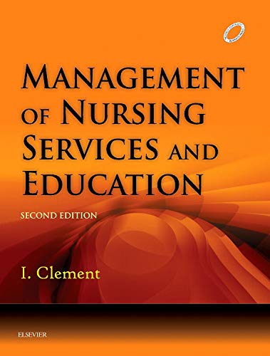 Management of Nursing Services and Education , 2nd Ed.