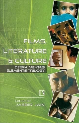 Films, Literature & Culture: Deepa Mehta's Elements Trilogy