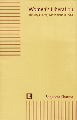 Women's Liberation: The Arya Samaj Movement in India