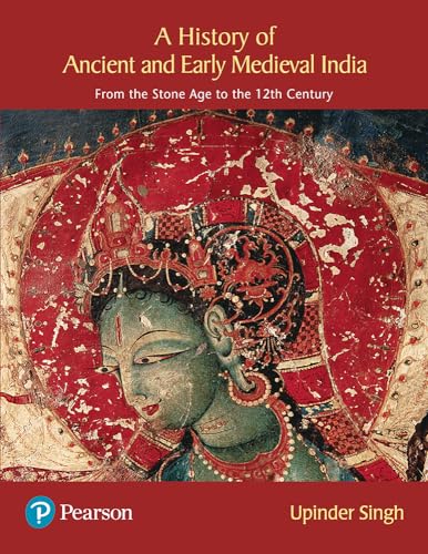 History of Ancient and Early Medieval India: From the Stone Age to the 12th Century