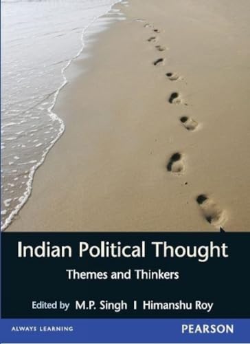 Indian Political Thought: Themes and Thinkers