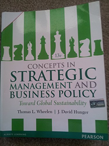 Concepts in Strategic Management and Business Policy: Toward Global Sustainability