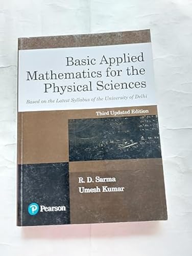 Basic Applied Mathematics For The Physical Sciences