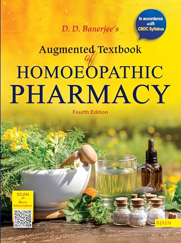 Augmented Textbook of Homoeopathic Pharmacy: 2nd Edition