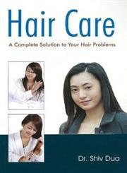 Hair Care: A Complete Solution to Your Hair Problems