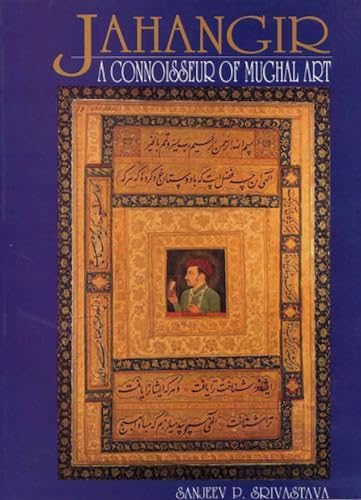 Jahangir: A Connoisseur of Mughal Art