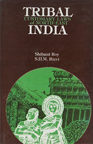 Tribal Customary Laws of North-East India
