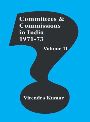 Committees and Commissions in India, 1971-73