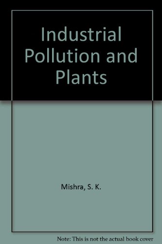Industrial Pollution and Plants