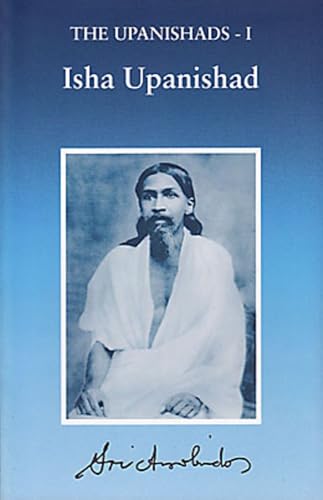 The Upanishads – I: Isha Upanishad