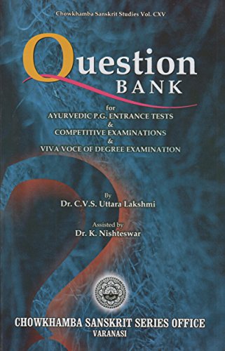 Question Bank For Ayurvedic Pg Entrance Test Competitive Examinations Viva Voce For Deg