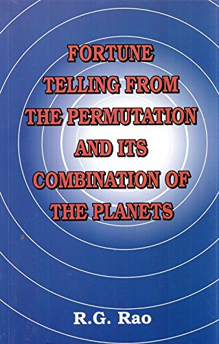 Fortune Telling from the Permutation & its Combinations of Planets
