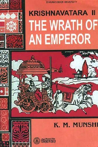 Krishnavatara II The Wrath Of An Emperor [Paperback] [Jan 01, 2014] K.M.Munshi