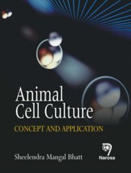Animal Cell Culture: Concept And Application