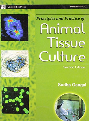 Principles and Practice of Animal Tissue Culture