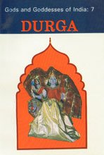Durga: Gods and Goddesses of India