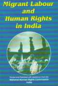 Migrant Labour and Human Rights in India