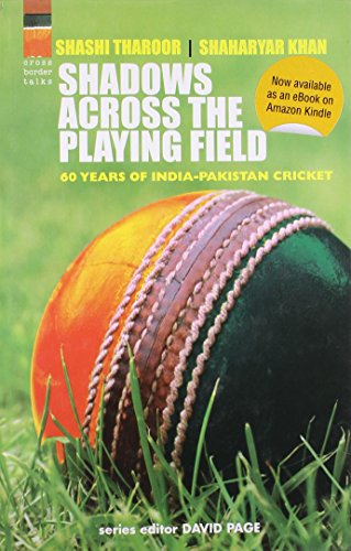 Shadows Across the Playing Field: 60 Years of India Pakistan Cricket