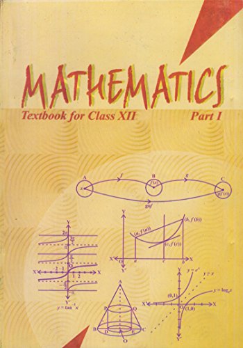 Mathematics Textbook for Class 12 - Part I - 12079