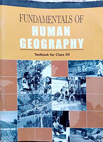 Fundamentals of Human Geography for Class - 12 - 12097