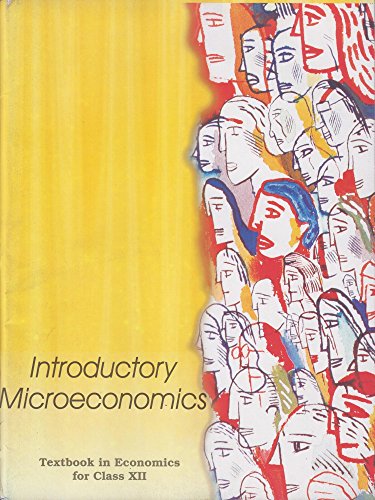 Introductory Microeconomics - Textbook in Economics for Class - 12 - 12103