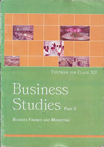 Business Studies Part - II Business Finance and Marketing for Class - 12 - 12114