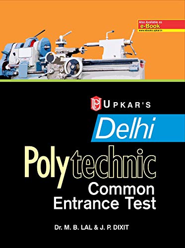 Delhi Polytechnics Common Entrance Test - 10Th Based Diploma Courses