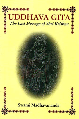 Uddhava Gita - The Last Message of Shri Krishna