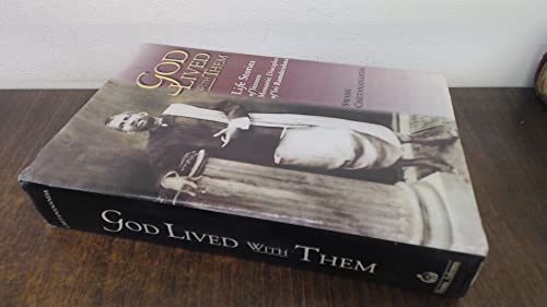 God Lived With Them: Life Stories Of Sixteen Monastic Disciples of Sri Ramakrishna